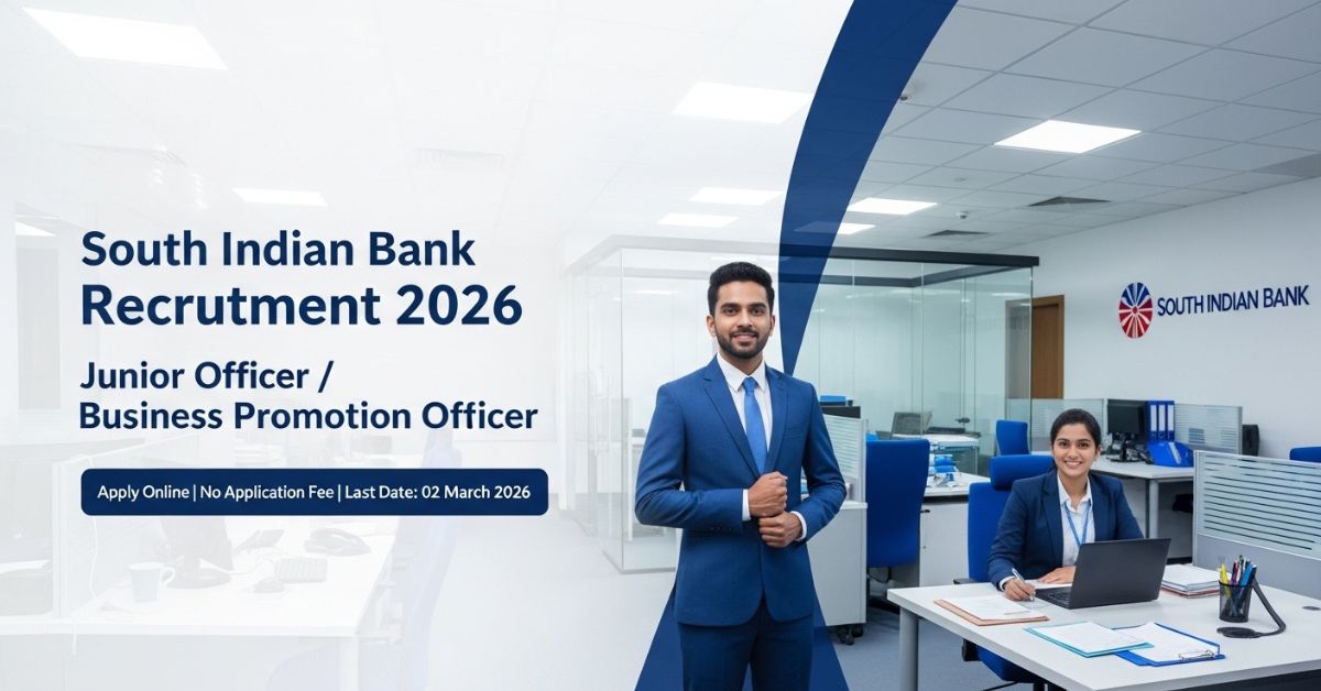 South Indian Bank SIB Junior Officer/ Business Promotion Officer Recruitment 2026