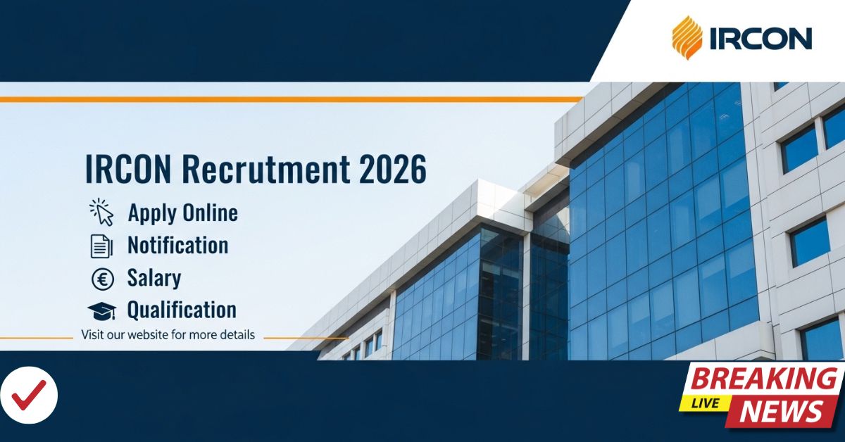 IRCON Recruitment 2026