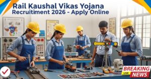 Rail Kaushal Vikas Yojana Recruitment 2026
