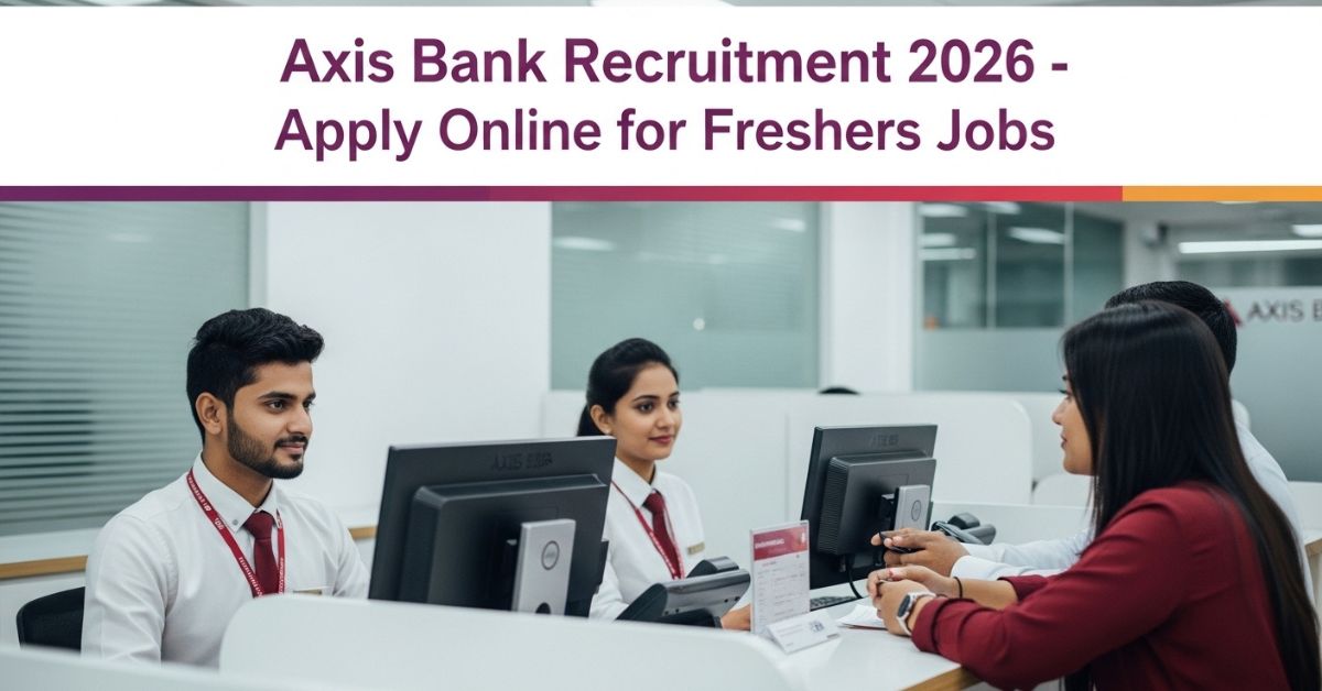 Axis Bank Recruitment 2026
