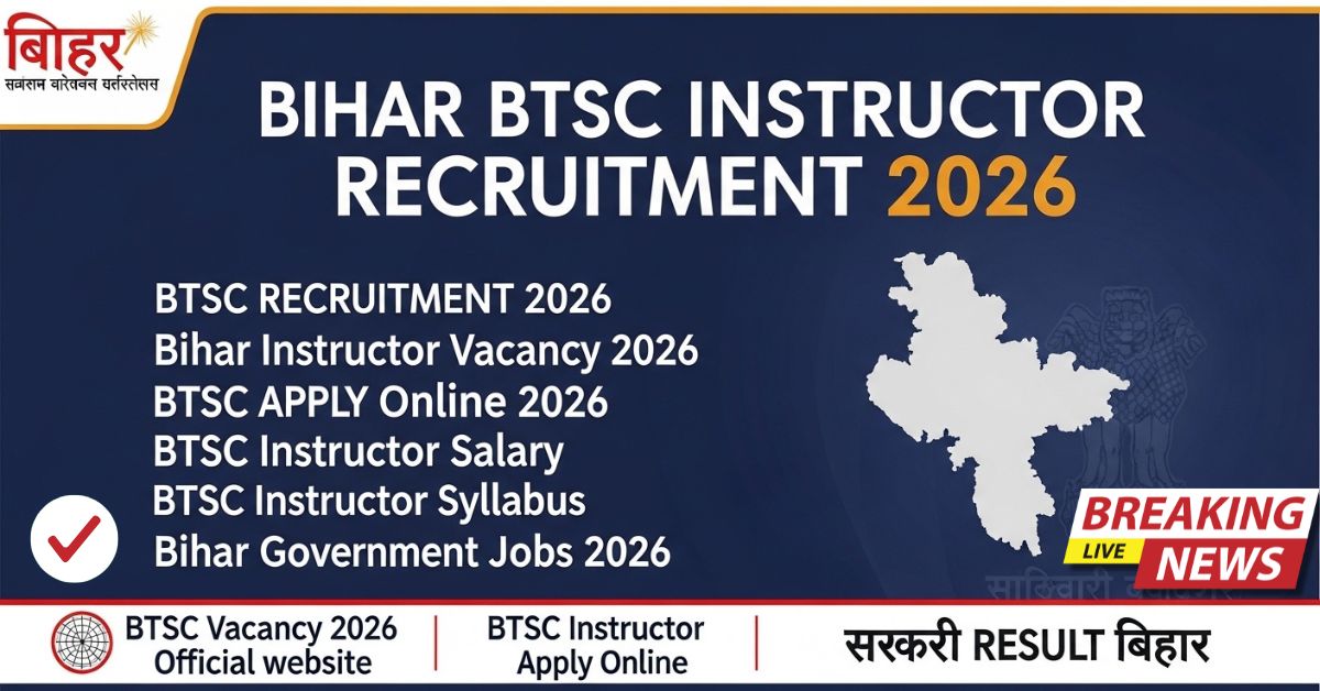 Bihar BTSC Instructor Recruitment 2026