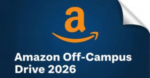 Amazon Off Campus Drive 2026