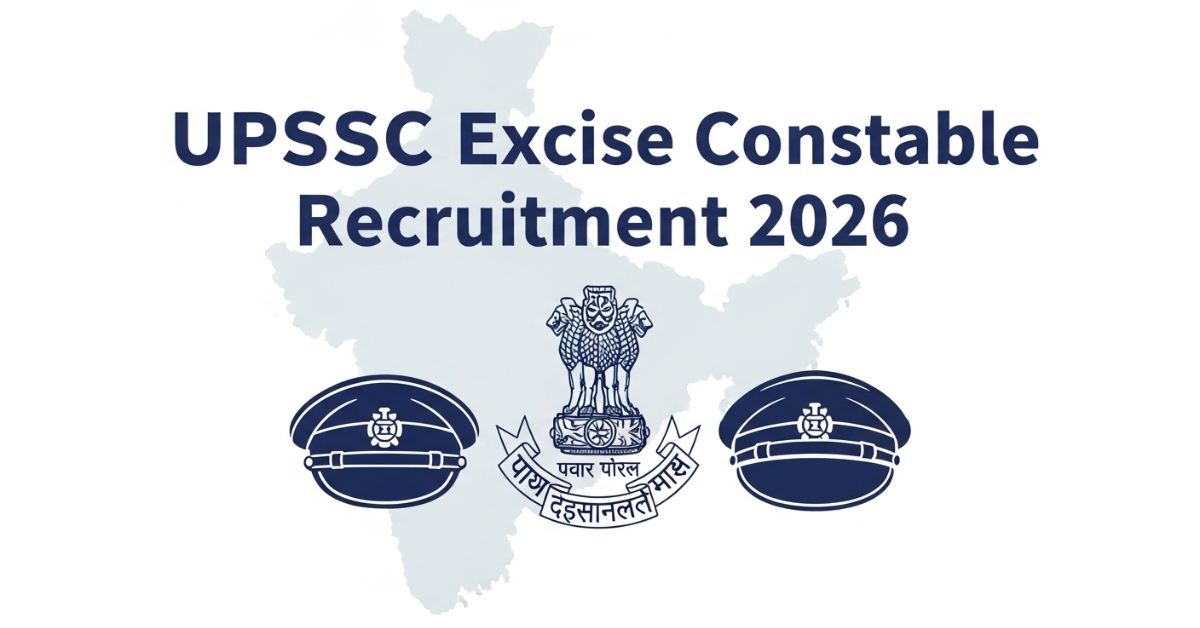 UPSSSC Excise Constable Recruitment 2026