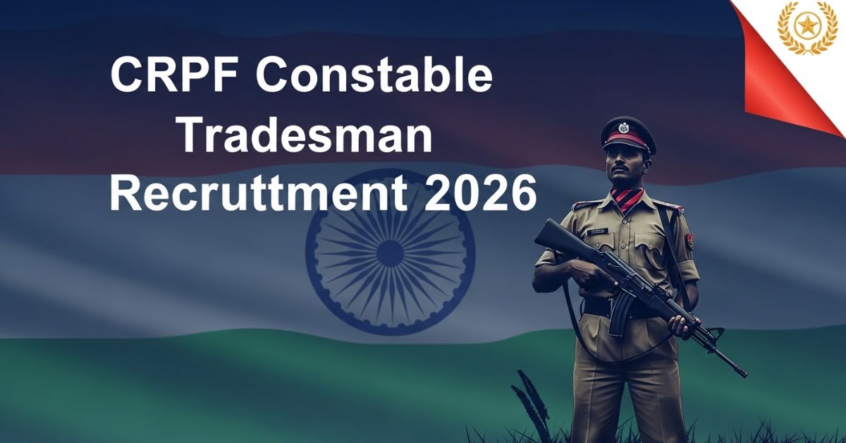 CRPF Constable Tradesman Recruitment 2026
